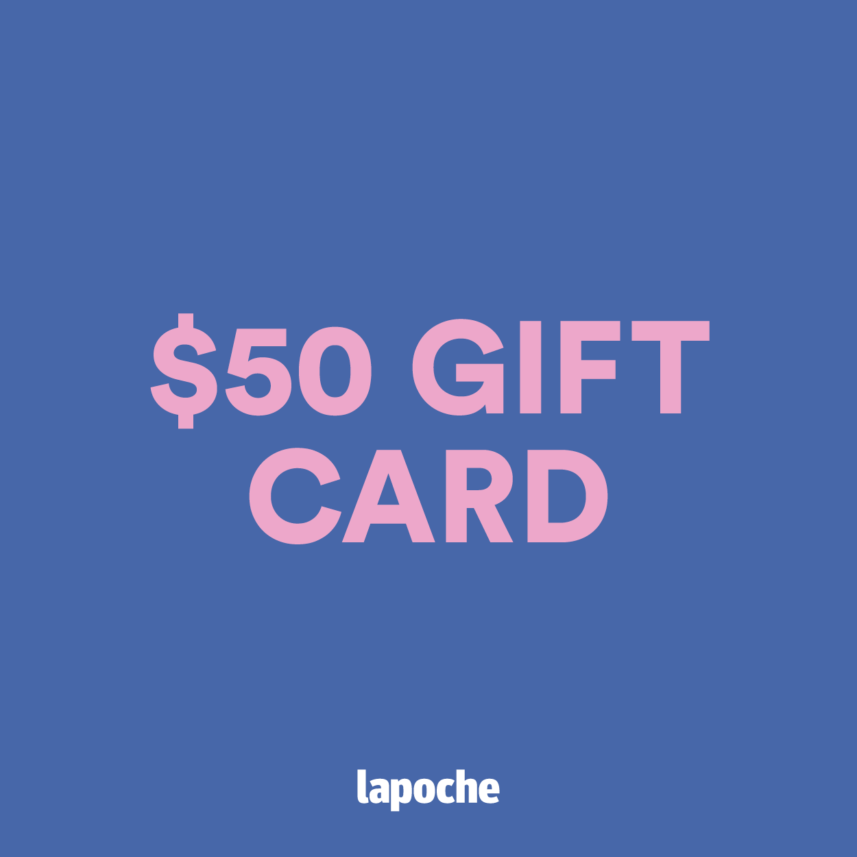 Lapoche Gift Card