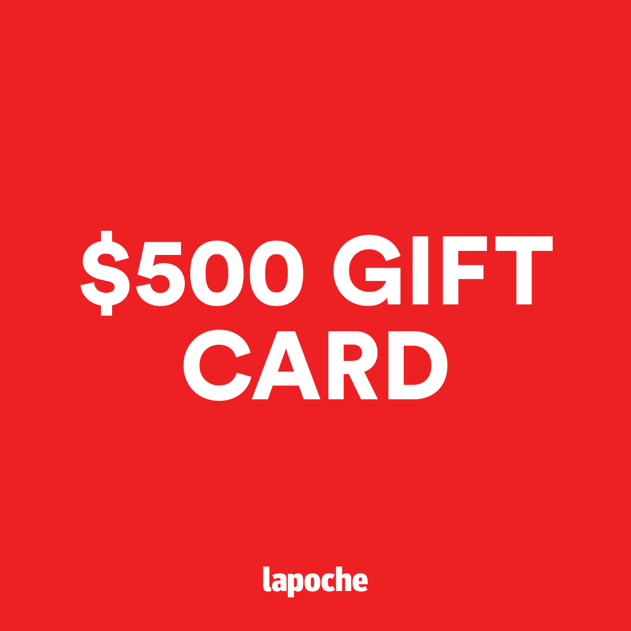 Lapoche Gift Card